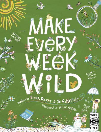 Make Every Week Wild
