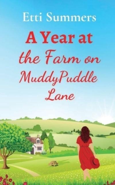 A Year At the Farm on Muddypuddle Lane