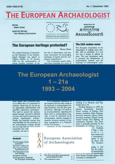 The European Archaeologist. 1 - 21a 1993 - 2004