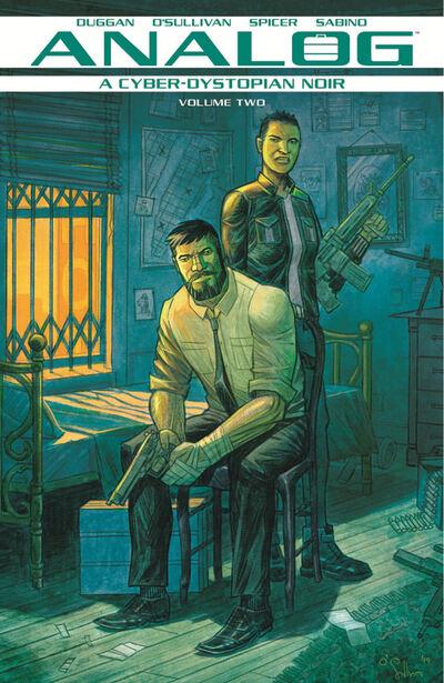 Analog : a Cyber-Dystopian Noir. Volume Two