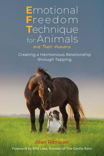 Emotional Freedom Technique For Animals and Their Humans