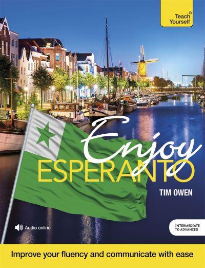 Enjoy Esperanto Intermediate To Advanced