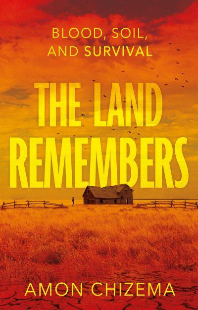 The Land Remembers