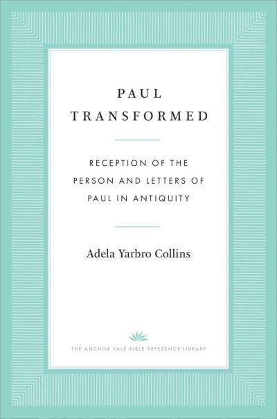 Paul Transformed