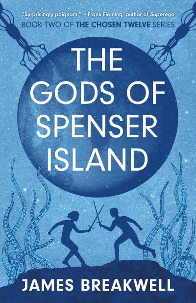 The Gods of Spenser Island