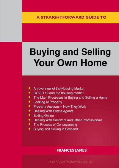 A Straightforward Guide To Buying and Selling Your Own Home