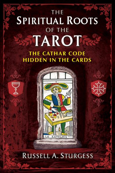 The Spiritual Roots of the Tarot