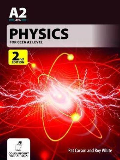 Physics For CCEA A2 Level
