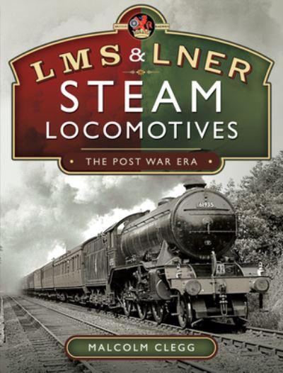 LMS &#38; LNER Steam Locomotives