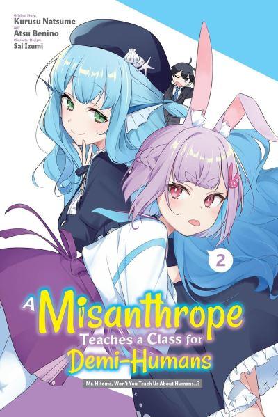 A Misanthrope Teaches a Class For Demi-Humans. Vol. 2 (Manga)
