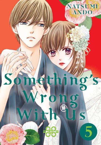 Something's Wrong With Us. 5