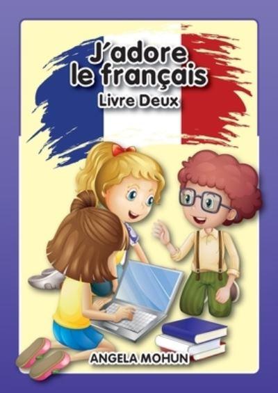 J'adore Le Francais