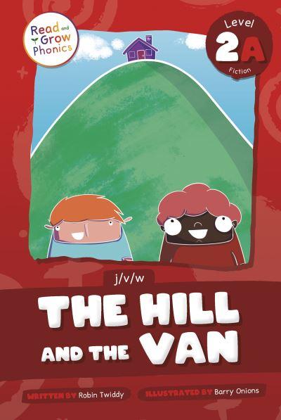 The Hill and the Van Hardcover