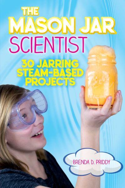 Mason Jar Scientist