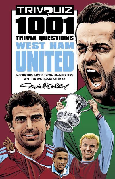 Trivquiz 1001 Trivia Questions West Ham United