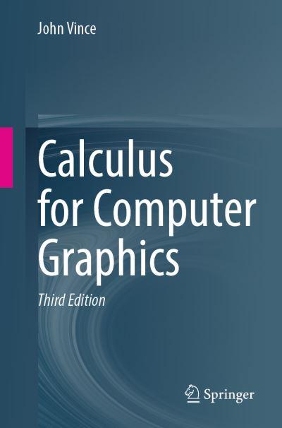 Calculus For Computer Graphics