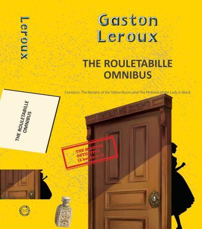 The Rouletabille Omnibus