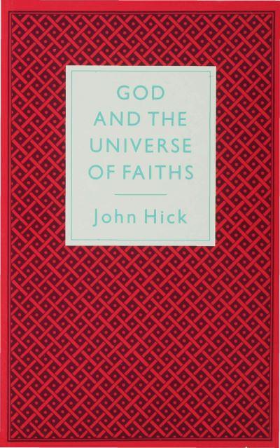God And The Universe Of Faiths