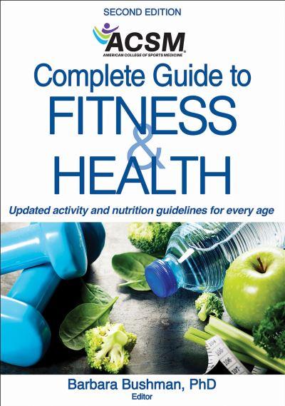 Complete Guide To Fitness & Health