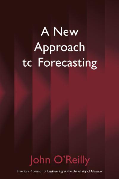 A New Approach To Forecasting
