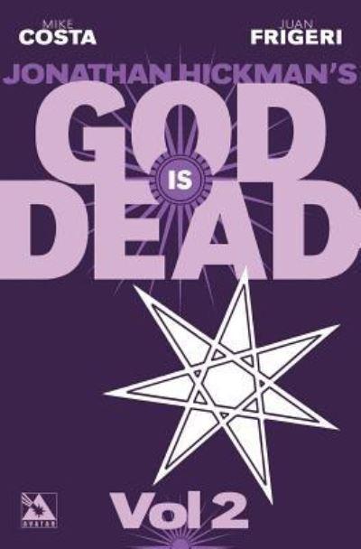 Jonathan Hickman's God Is Dead. Volume Two