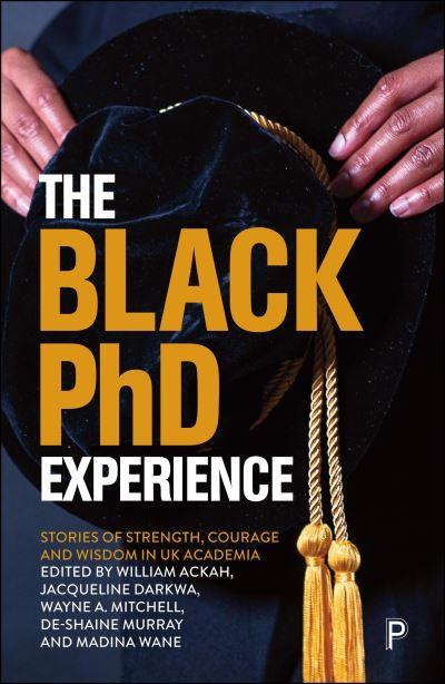 The Black PhD Experience