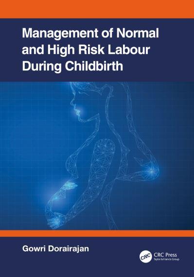 Management of Normal and High-Risk Labour During Childbirth
