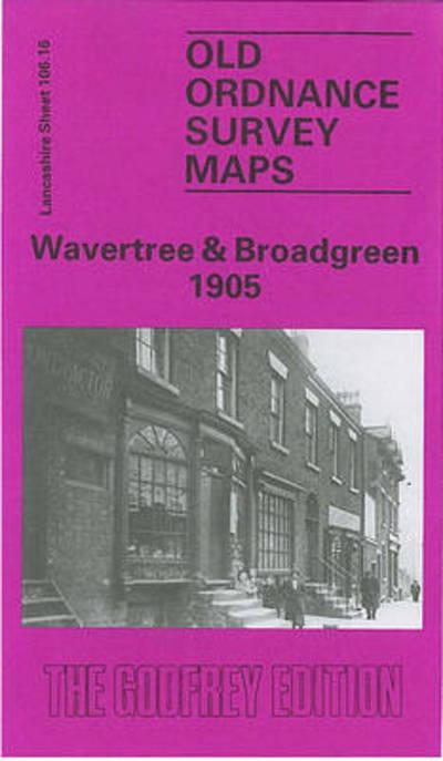 Wavertree & Broad Green 1905