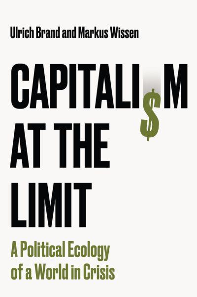 Capitalism At the Limit