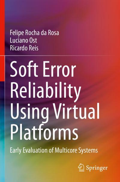 Soft Error Reliability Using Virtual Platforms