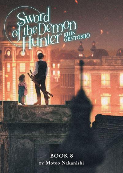 Sword of the Demon Hunter: Kijin Gentosho (Light Novel) Vol.