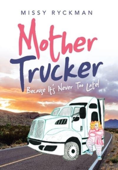 Mother Trucker