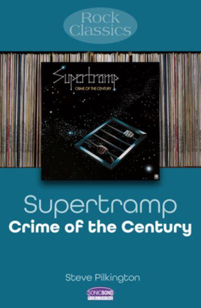 Supertramp: Crime Of The Century