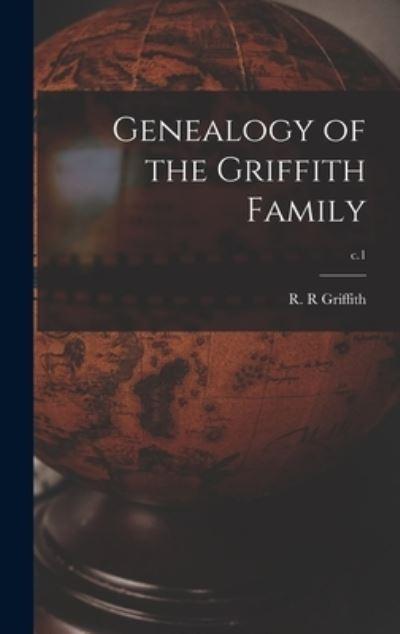 Genealogy of the Griffith Family; C.1