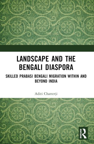 Landscape and the Bengali Diaspora