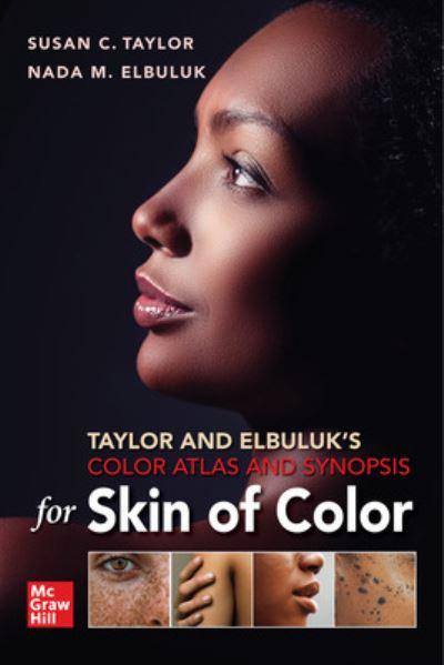 Taylor and Elbuluk's Color Atlas and Synopsis For Skin of Color