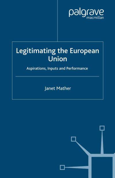 Legitimating the European Union