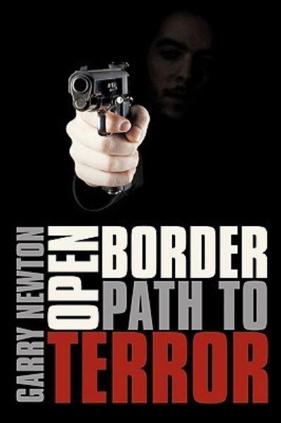 Open Border, Path To Terror