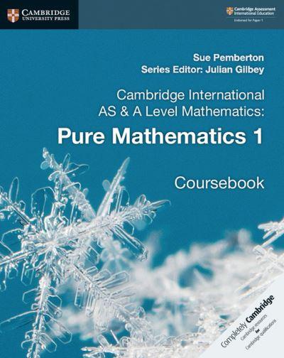 Pure Mathematics 1 Coursebook. Cambridge International AS &