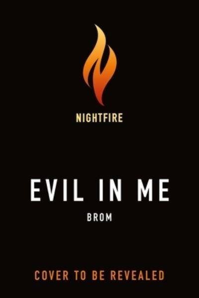 Evil in Me