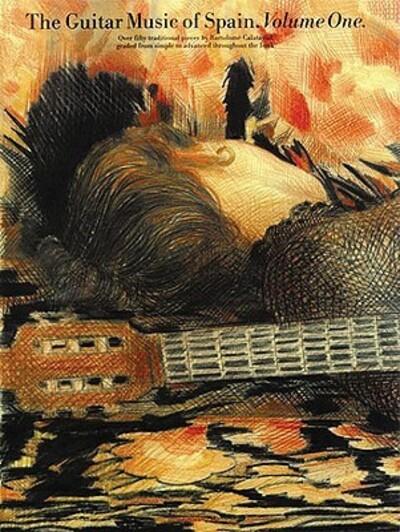 The Guitar Music of Spain - Volume 1