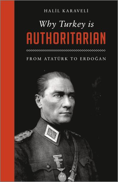 Why Turkey Is Authoritarian