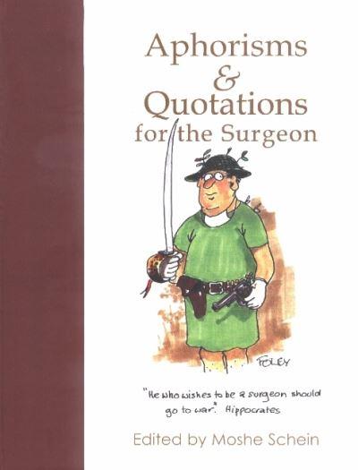 Aphorisms & Quotations For the Surgeon