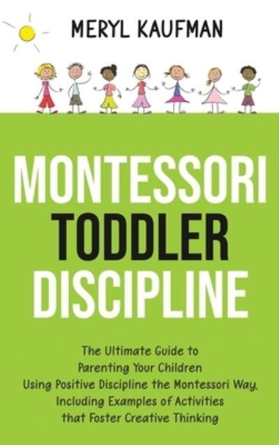 Montessori Toddler Discipline