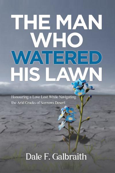 The Man Who Watered His Lawn