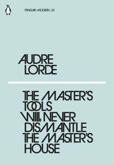 Masters Tools Will Never Dismantle The Masters House P/B