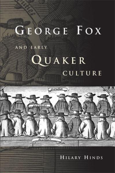 George Fox and Early Quaker Culture