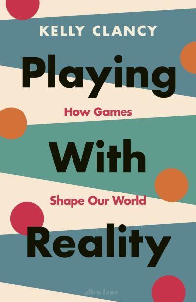 Playing With Reality