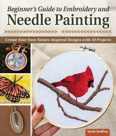 Beginner's Guide To Embroidery and Needle Painting