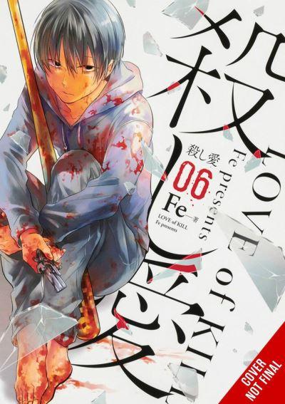 Love of Kill. Vol. 6